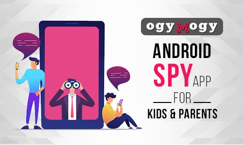 Which Android Spy Software Can Monitor My Teenager During The School Trip?