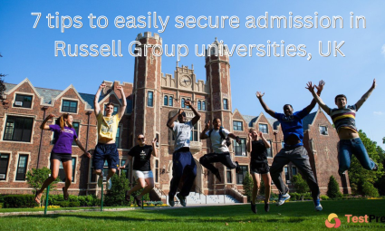 7 tips to easily secure admission in Russell Group universities, UK by personal statement uk