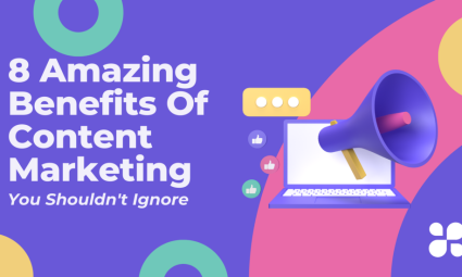 Benefits Of Content Marketing